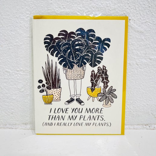Wit & Whistle - I Love You More Than My Plants